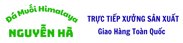 ĐÁ MUỐI HIMALAYA NGUYỄN HÀ